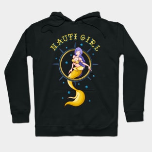 Nauti Girl Naughty Mermaid Nautical Pun Hoodie